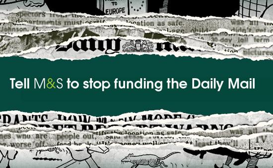 Tell M&S to stop funding the Daily Mail